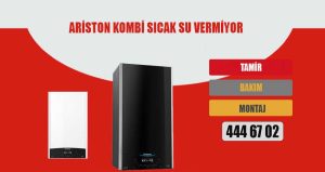 Ariston Kombi Sıcak Su Vermiyor